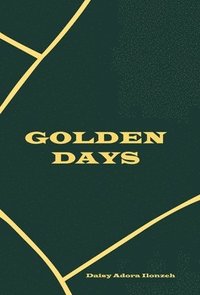 bokomslag Golden Days