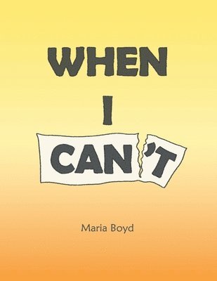 Maria Boyd - When I Can't, Häftad