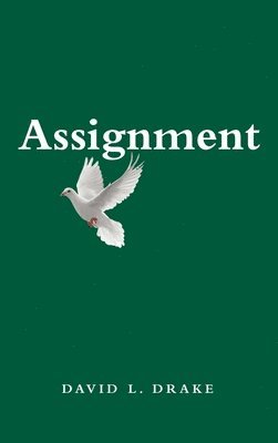 David L Drake, David L. Drake - Assignment, Inbunden