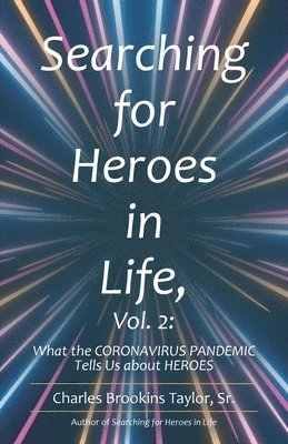 bokomslag Searching for Heroes in Life, Vol. 2