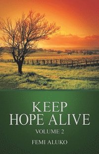 bokomslag Keep Hope Alive