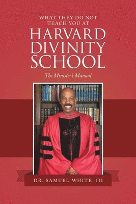 What They Do Not Teach You at Harvard Divinity School 1