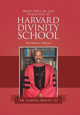 What They Do Not Teach You at Harvard Divinity School 1