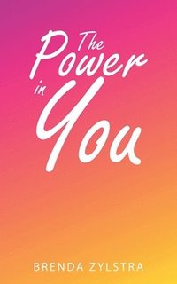 bokomslag The Power in You