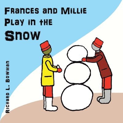 Frances and Millie Play in the Snow 1