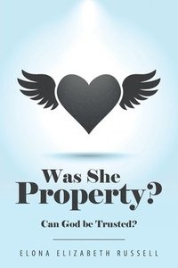 bokomslag Was She Property?