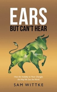 bokomslag Ears but Can't Hear