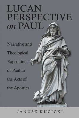 Lucan Perspective on Paul 1