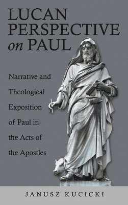 Lucan Perspective on Paul 1