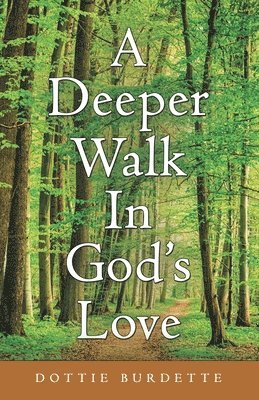 bokomslag Deeper Walk in God's Love