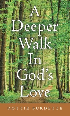 bokomslag Deeper Walk in God's Love