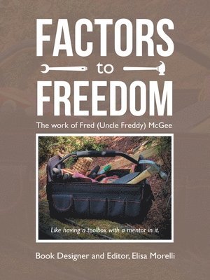 bokomslag Factors to Freedom