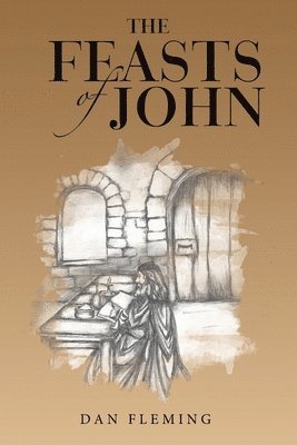 Dan Fleming - Feasts of John, Häftad