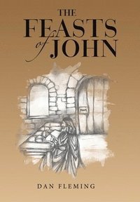 bokomslag The Feasts of John