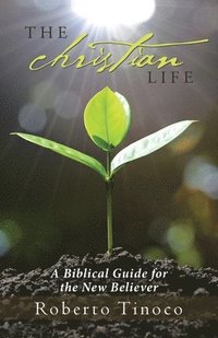 bokomslag The Christian Life