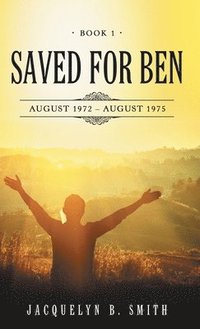 bokomslag Saved for Ben