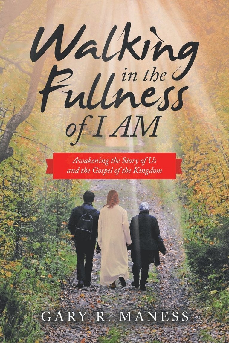 Walking in the Fullness of I Am 1