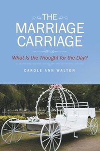 bokomslag The Marriage Carriage