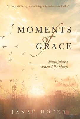 Moments of Grace