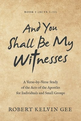 bokomslag And You Shall Be My Witnesses