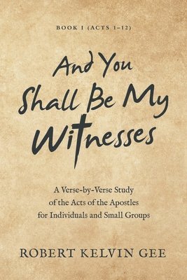 And You Shall Be My Witnesses 1