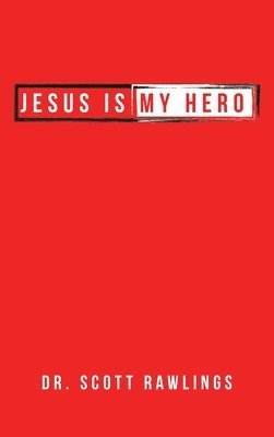 bokomslag Jesus Is My Hero