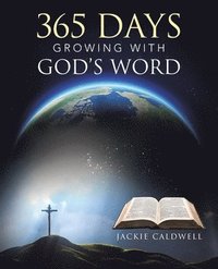 bokomslag 365 Days Growing with God's Word