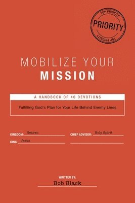 Bob Black - Mobilize Your Mission, Häftad
