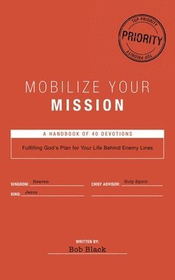 Bob Black - Mobilize Your Mission, Inbunden