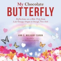 bokomslag My Chocolate Butterfly