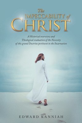 The Impeccability of Christ 1