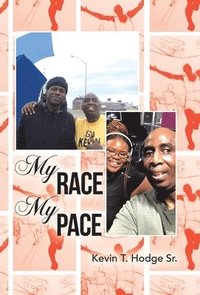 bokomslag My Race My Pace