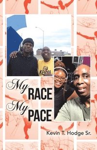 bokomslag My Race My Pace