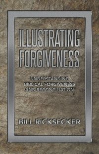 bokomslag Illustrating Forgiveness