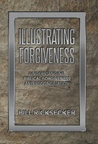 bokomslag Illustrating Forgiveness