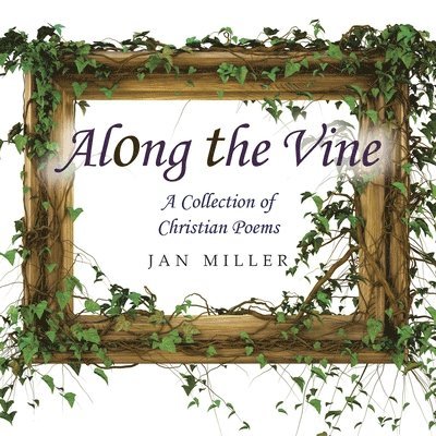 Along the Vine 1