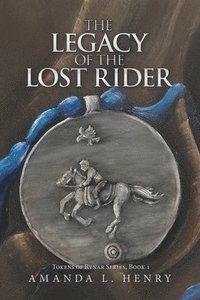bokomslag Legacy of the Lost Rider