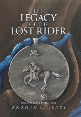 bokomslag Legacy of the Lost Rider