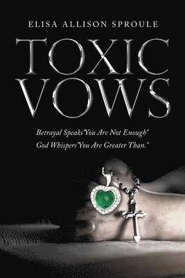 Toxic Vows 1