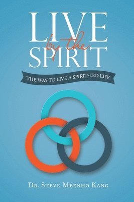 Live by the Spirit 1