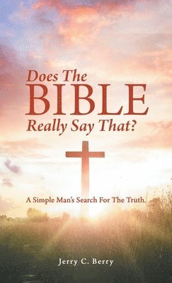 bokomslag Does the Bible Really Say That?