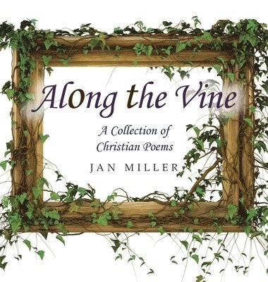 Along the Vine 1