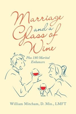 Marriage and a Glass of Wine 1