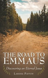 bokomslag The Road to Emmaus