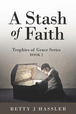 A Stash of Faith 1