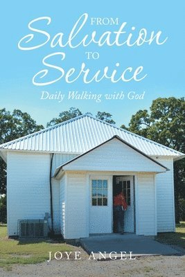 From Salvation to Service 1