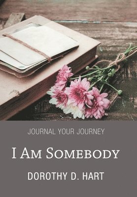 bokomslag I Am Somebody