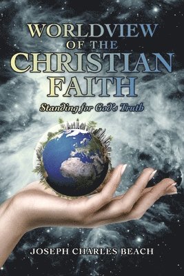 bokomslag Worldview of the Christian Faith