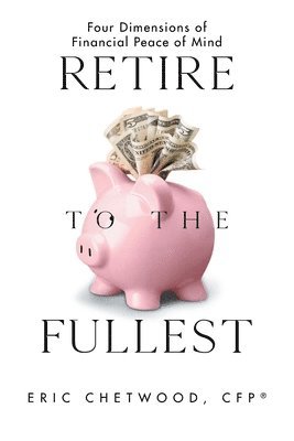 Retire to the Fullest 1