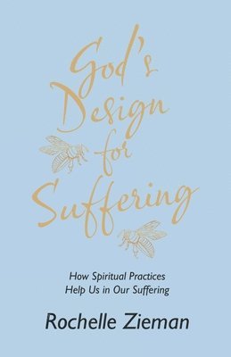 God's Design for Suffering 1